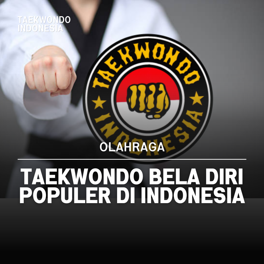 Kejuaraan Dunia Taekwondo: Puncak Prestasi dalam Seni Bela Diri Taekwondo Indonesia Dojang ytalumajang